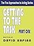 Getting to the Task (Five Approaches to Acting Series Book 1)