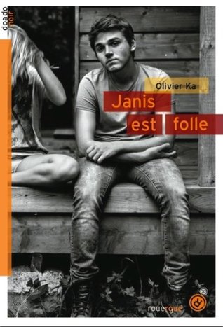 Janis est folle