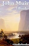 John Muir: 7 Book...