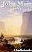 John Muir: 7 Books & 7 Audiobooks