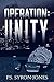 Operation: Unity (John Stee...
