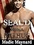 ROMANCE: SEAL'D With A Big Hug (Mail Order Bride Navy Seal Romance) (Military Western Wedding Short Stories)