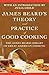 James Beard’s Theory and Practice of Good Cooking (The James Beard Library of Great American Cooking)