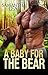 A Baby for the Bear