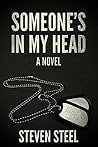 Someone's In My Head by Steven Steel