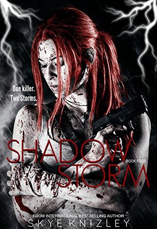 Shadowstorm (Storm Chronicles, #4)