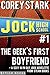 The Geek's First Boyfriend ...