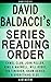 David Baldacci Series Order: King & Maxwell, Camel Club, Will Robie, John Puller, The Finisher, Shaw, The ... & French