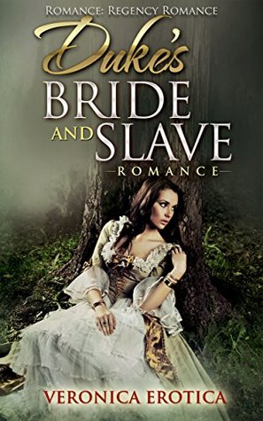 Duke's Bride And Slave (Kindle Edition)