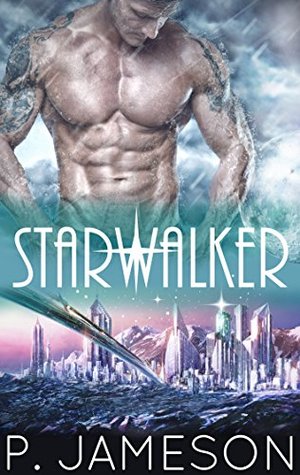 Starwalker (Starborn, #1)