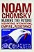 Making the Future by Noam Chomsky