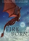 Fire Born (Flight Moon #1)