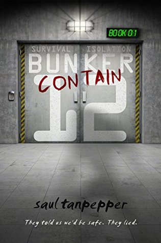 Contain (Bunker 12, #1)