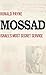 Mossad: Israel's Most Secre...