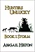 Hunters Unlucky, Book 1 Storm