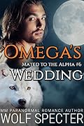 Omega's Wedding