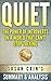 Quiet: The Power of Introverts In a World That Can' Stop Talking by Susan Cain | unofficial Summary & Analysis