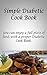 Simple Diabetic Cook Book: You can enjoy a full plate of food; with a proper Diabetic Cook Book.