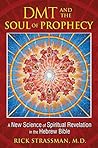 DMT and the Soul ...