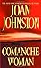 Comanche Woman (Sisters of ...