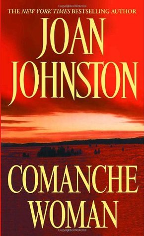 Comanche Woman (Sisters of the Lone Star, #2)