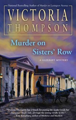Murder on Sisters' Row (Gaslight Mystery, #13)