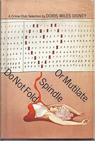 Do Not Fold, Spindle, Or Mutilate