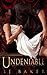 Undeniable (Bound Together #1)