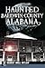 Haunted Baldwin County, Alabama (Haunted America)