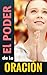 EL PODER DE LA ORACIÓN / OREN LOS UNOS POR LOS OTROS