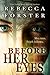 Before Her Eyes by Rebecca Forster