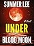 Under the Blood Moon