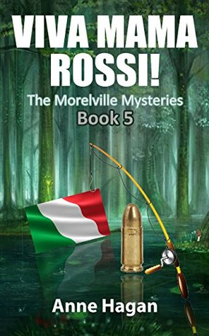 Viva Mama Rossi! (The Morelville Mysteries, #5)