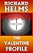 The Valentine Profile