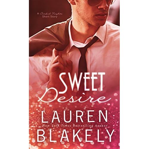 Sweet Desire (Sinful Nights 1.5) by Lauren Blakely — Reviews, Discussion, Lists