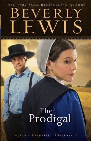 The Prodigal (Abram's Daughters, #4)