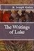 The Writings of Luke: The G...