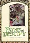 Paths of Destiny by Lord Shalineth