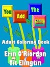 You Add the Rainbow Adult Coloring Book