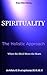 Spirituality - The Holistic...