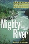 Mighty River: A P...