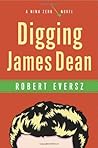 Digging James Dean: A Nina Zero Novel (Nina Zero Novels, #4)