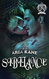 Sibilance by Aria Kane