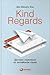 Kind regards. Деловая переписка на английском языке