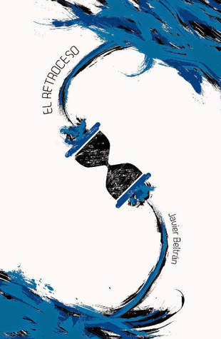 Portada de El retroceso, de Javier Beltrán