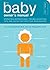 The Baby Owner's Manual by Louis Borgenicht