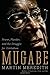 Mugabe: Power, Plunder, and the Struggle for Zimbabwe's Future