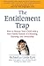 The Entitlement Trap: How t...