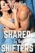 Shared by the Shifters (Short Sizzlers, #16)