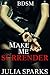 Make Me Surrender